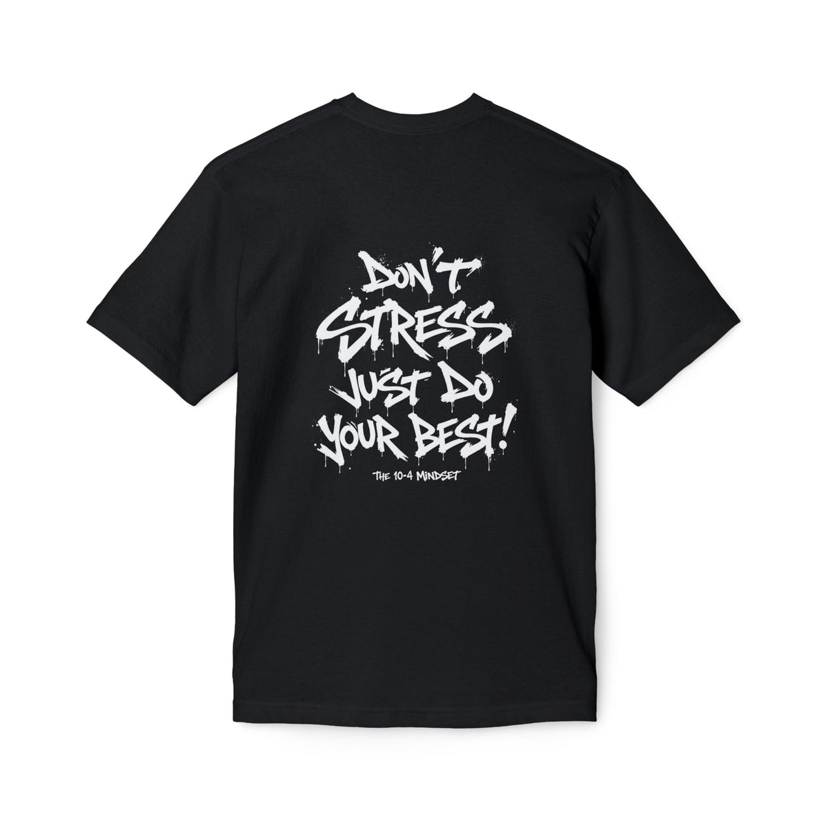 The 10-4 Mindset Tee